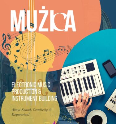 MuŻicA - Electronic Music Production & Instrument Building | InnovativeKids Malta